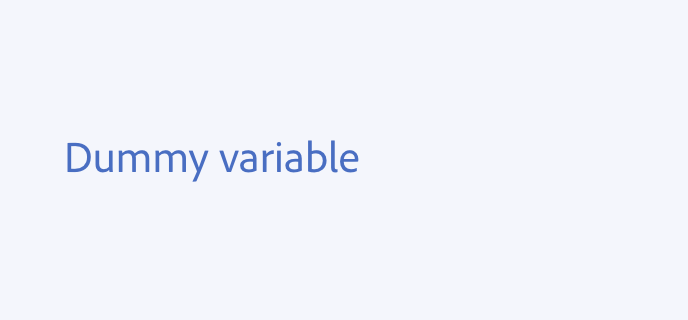 Example of a don't guideline. Dummy variable.