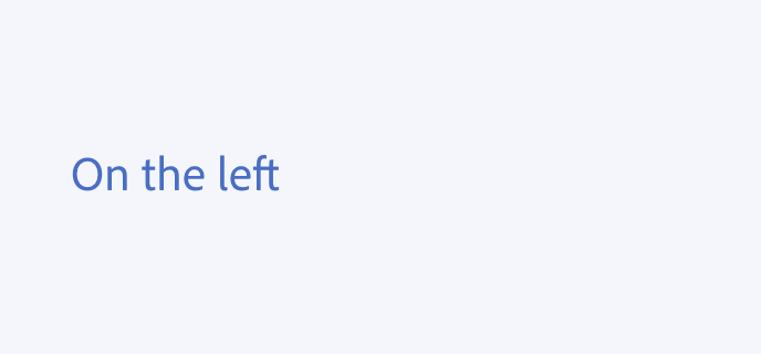 An example of correct usage. On the left.