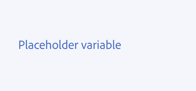 Example of a do guideline. Placeholder variable.