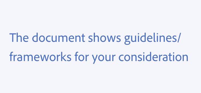 Key example of using slashes. Incorrect usage, forward slash used to combine words or ideas. This document shows guidances/frameworks for your consideration.