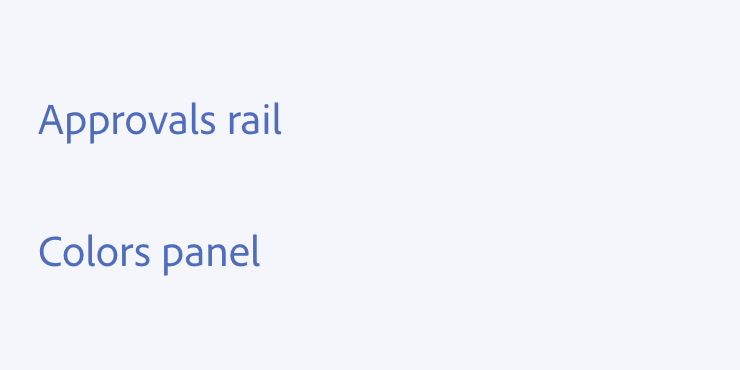 Example of incorrect usage. Approvals rail. Colors panel.