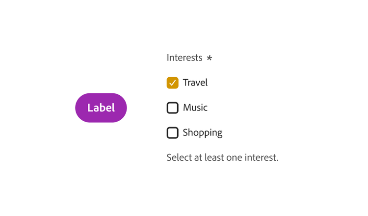 Example of a correct usage. A purple pill-shaped 'Label' button next to a checklist labeled 'Interests' with a checked orange 'Travel' checkbox and unchecked 'Music' and 'Shopping' options, plus a helper text reading 'Select at least one interest.'
