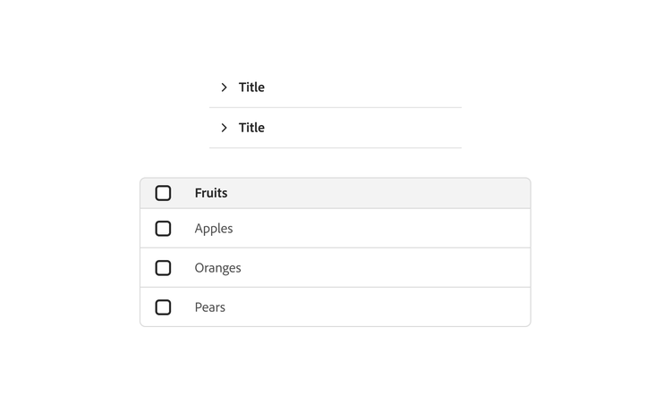 A list UI with two collapsible "Title" sections separated by thin hairline borders, and a checklist titled "Fruits" with thin-bordered rows for Apples, Oranges, and Pears.