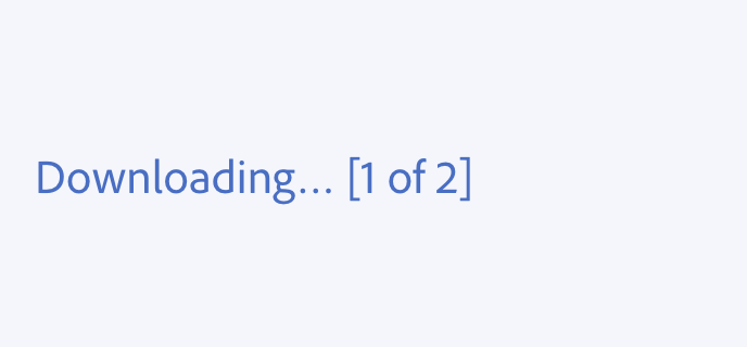 Key example of using parentheses instead of brackets. Incorrect usage. Downloading… [1 of 2], with brackets instead of parentheses surrounding the “1 of 2” count.