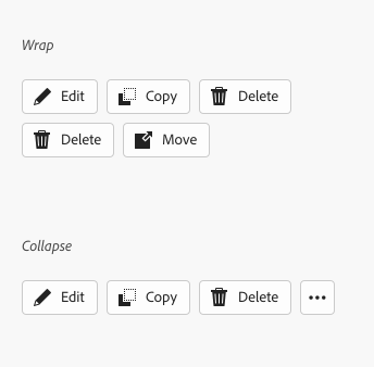 Image illustrating overflow mode options for action groups. Wrap option, 5 action buttons, left-aligned and wrapped to 2 lines, labels Edit, Cut, Copy, Delete, Move. Collapse option, 4 action buttons, left-aligned on 1 line, actions Edit, Cut, Copy, and other actions are within a More actions button.