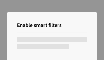 Key example of an alert dialog title with horizontal divider underneath. Dialog title, Enable smart filters.