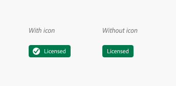 Key example of two badges with and without icons. One with a check icon and "licensed" as its label, and one with only "licensed" as its label.
