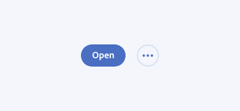 Key example of the correct way to use a button group to show additional actions. A button group contains an accent button, label Open, and an icon-only More actions button.