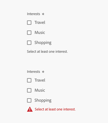2 key examples of radio groups showing help text. First example, required field label, Interests. 3 checkboxes, labels Travel, Music, Shopping. Description text in grey, Select at least one interest. Second example, required field label, Interests. 3 checkboxes, labels Travel, Music, Shopping. Error message in red text with error icon, Select at least one interest.