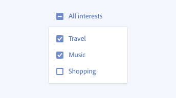 Key example showing correct way to to show multiple checkboxes with mixed values. One checkbox, label All interests, is in the indeterminate state. This applies to a group of 3 checkboxes, labels Travel, Music, Shopping. Travel and Music are in the selected state, while Shopping is not selected, so the All interests checkbox is indeterminate.