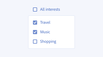 Key example showing incorrect way to to show multiple checkboxes with mixed values. One checkbox, label All interests, is in the not selected state. This applies to a group of 3 checkboxes, labels Travel, Music, Shopping. Travel and Music are in the selected state, while Shopping is not selected.