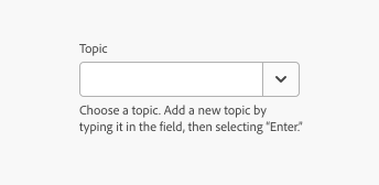 Key example of a combo box with help text, with text overflowing to 2 lines. Combo box, label Topic. Help text in grey color, Choose a topic. Add a new topic by typing it in the field, then selecting “Enter.”