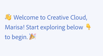 Key example of using emoji. Incorrect usage, text including 3 emoji. Waving hand Welcome to Creative Cloud, Marisa! Start exploring below hand pointing down to begin. Party popper.