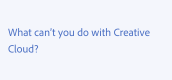 Key example of using a question mark. Incorrect usage, question mark at the end of a sentence asking a rhetorical question. What can't you do with Creative Cloud?