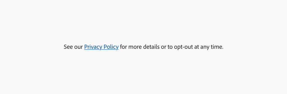 Image illustrating the use of links in text. The text reads "See our Privacy Policy for more details or to opt-out at ant time" with "Privacy Policy" hyperlinked.