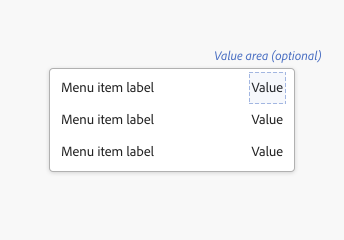 Diagram showing the composition of the optional value area for a menu item. The value area appears in-line and at the end of the menu item. This example shows a menu with 3 items, each with a value as a text string. 
