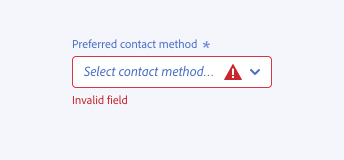 Key example of correct way of writing an error message. Required picker, label Preferred contact method. Placeholder text prompt, Select contact method… Error text shown in red color, Invalid field.