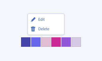 Key example of incorrect usage of a popover. A swatch group of 6 swatches with a popover with no tip, 2 menu options, Edit, Delete. Source is not clear because there is no tip on the popover.