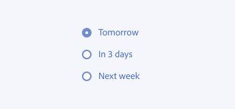 Key example showing the incorrect usage of label groups of radio button. The three radio buttons "Tomorrow", "In 3 days" and "Next week" are missing a label group. The first radio button is selected.