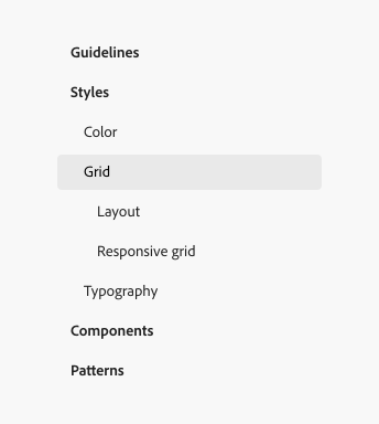 Key example of multi-level side navigation component. First-level navigation items are guidelines, styles, components and patterns. Sub-level navigation items are color, grid, layout and responsive grid.
