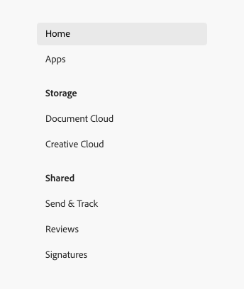 Key example of single level with headers side navigation component. Nine navigation items are home with selected state, apps, header storage, document cloud, creative cloud, header shared, send and track, reviews and signatures.