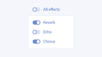 Key example showing correct way to to show multiple switches with mixed values. One switch, label All effects, is in the not selected state. This applies to a group of 3 switches, labels Reverb, Echo, Chorus. Reverb and Chorus are in the selected state, while Echo is not selected, so the All effects switch is also not selected.