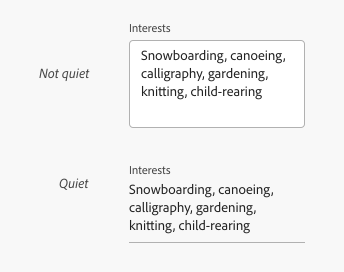 Key example of two text areas, one in a not quiet style and the other in quiet style. Both labeled Interests. Both with input text examples Snowboarding, canoeing, calligraphy, gardening, knitting, child-rearing.