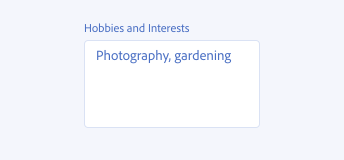 Key example of an incorrect text styling on a text area. Title case for the label text. Label Hobbies and Interests, value Photography, gardening.