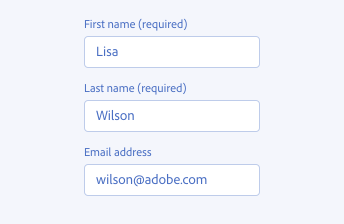 Key example of incorrect way to show which items in a form are required or optional. 3 text fields in a form. First text field, label First name (required), input text, Lisa. Second text field, label Last name (required), input text, Wilson. Third text field, label Email address. Input text, wilson@adobe.com. Since both the first and second field are required and there are three fields total, this is not the correct form design.