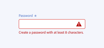 Key example of correct usage of adding words to an interface to supplement color and icons. Required text field in an error state with red outline and error icon, label Password. Error message, Create a password with at least 8 characters.